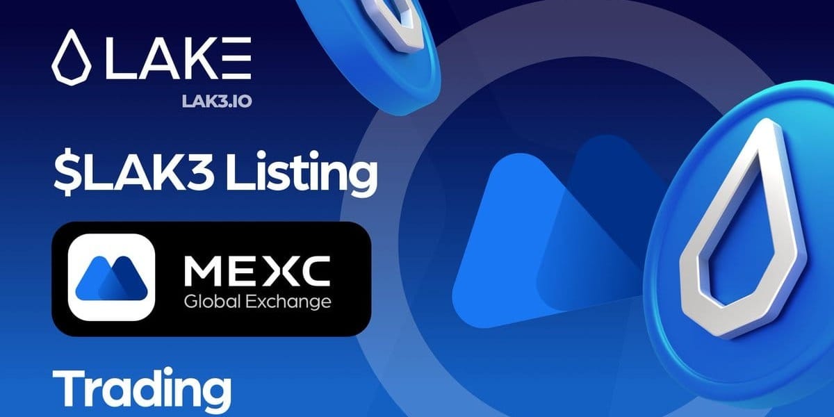 Pioneering Real-World Asset LAKE (LAK3) Now Listed on MEXC Exchange Feature image